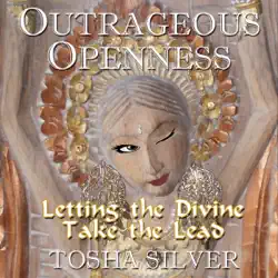 outrageous openness: letting the divine take the lead (unabridged) audiobook cover image