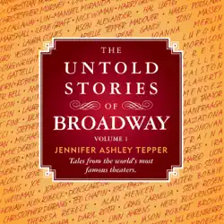 the untold stories of broadway: tales from the world's most famous theaters, volume 1 (unabridged) audiobook cover image