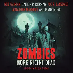 zombies: more recent dead (unabridged) audiobook cover image