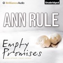 Empty Promises: And Other True Cases (Unabridged) MP3 Audiobook
