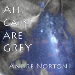 all cats are grey (unabridged) audiobook cover image