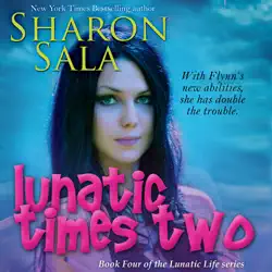 lunatic times two: the lunatic life series, volume 4 (unabridged) audiobook cover image