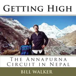 getting high: the annapurna circuit in nepal (unabridged) audiobook cover image