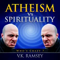 atheism vs. spirituality: quest for truth (unabridged) audiobook cover image