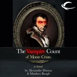 the vampire count of monte cristo (unabridged) audiobook cover image
