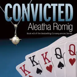 convicted: consequences, book 3 (unabridged) audiobook cover image
