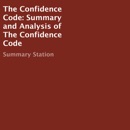 The Confidence Code: Summary and Analysis of The Confidence Code (Unabridged) MP3 Audiobook