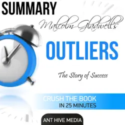 malcolm gladwell's outliers: the story of success summary (unabridged) audiobook cover image