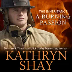 a burning passion - the inheritance: hidden cove firefighters, book 8 (unabridged) audiobook cover image