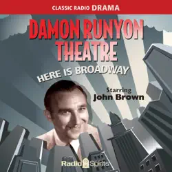 damon runyon theatre: here is broadway audiobook cover image