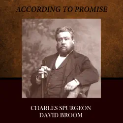 according to promise: spurgeon classic series, book 1 (unabridged) audiobook cover image