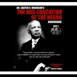 the mis-education of the negro (unabridged) audiobook cover image