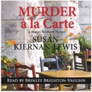 Murder a la Carte: A Maggie Newberry Mystery Volume 2 (Unabridged) MP3 Audiobook