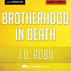 brotherhood in death: in death series by j. d. robb: unofficial & independent summary & analysis (unabridged) audiobook cover image
