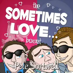 sometimes love....: a laugh out loud romantic comedy box set (unabridged) audiobook cover image