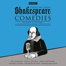 classic bbc radio shakespeare: comedies: the taming of the shrew; a midsummer night's dream; twelfth night imagen de portada de audiolibro