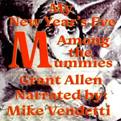 my new year's eve among the mummies (unabridged) audiobook cover image