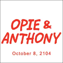 opie & anthony, billy idol, chelsea handler, jim florentine joe perry, and ron bennington, october 8, 2014 audiobook cover image