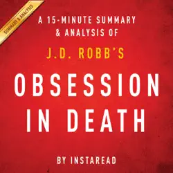 obsession in death by j.d. robb - a 15-minute summary & analysis (unabridged) audiobook cover image