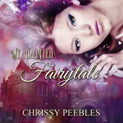 my haunted fairytale: the enchanted castle, book 2 (unabridged) audiobook cover image