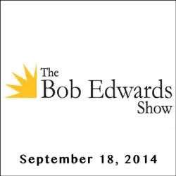 the bob edwards show, jackson browne and norman corwin, september 18, 2014 audiobook cover image