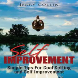 self improvement: simple tips for goal setting and self improvement (unabridged) audiobook cover image