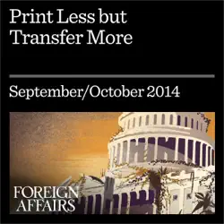 print less but transfer more: why central banks should give money directly to the people (unabridged) audiobook cover image