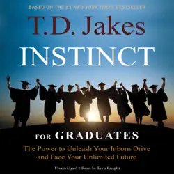 instinct for graduates: the power to unleash your inborn drive and face your unlimited future (unabridged) audiobook cover image