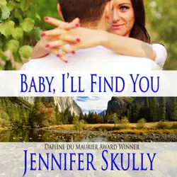 baby i'll find you: a sexy contemporary romance (unabridged) audiobook cover image