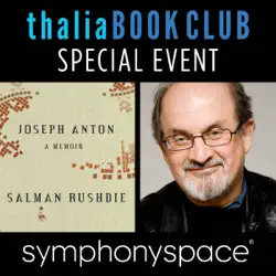 thalia book club special event: salman rushdie, 'joseph anton: a memoir' audiobook cover image