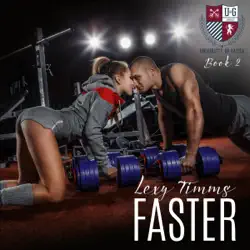faster: the university of gatica series book 2 (unabridged) audiobook cover image