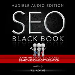 seo black book: a guide to the search engine optimization industry's secrets: the seo series, volume 1 (unabridged) audiobook cover image