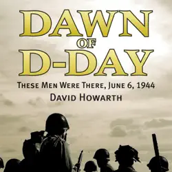 dawn of d-day: these men were there, june 6, 1944 (unabridged) audiobook cover image