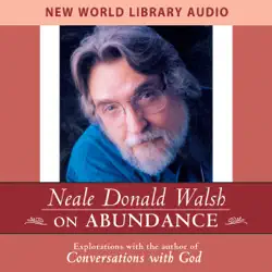 neale donald walsch on abundance audiobook cover image