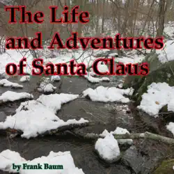 the life and adventures of santa claus (unabridged) audiobook cover image
