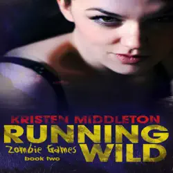 running wild: zombie games, book 2 (unabridged) audiobook cover image