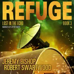 lost in the echo: refuge, book 3 (unabridged) audiobook cover image
