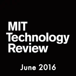 mit technology review, june 2016 audiobook cover image