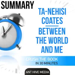 ta-nehisi coates' between the world and me summary (unabridged) audiobook cover image