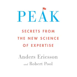 peak: secrets from the new science of expertise (unabridged) audiobook cover image