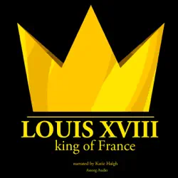 louis xviii, king of france imagen de portada de audiolibro