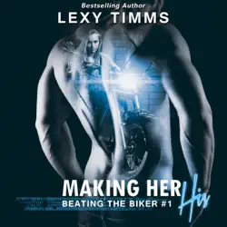 making her his: beating the biker series, book 1 (unabridged) audiobook cover image