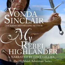 my rebel highlander: highland aventure, book 6 (unabridged) audiobook cover image