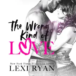 the wrong kind of love (unabridged) audiobook cover image