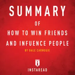 summary of how to win friends and influence people by dale carnegie includes analysis (unabridged) audiobook cover image