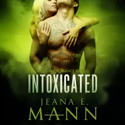 intoxicated: felony romance, book 1 (unabridged) audiobook cover image