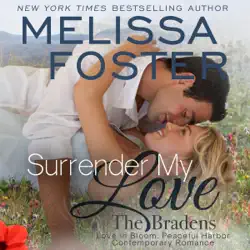 surrender my love: the bradens at peaceful harbor, book 2 (unabridged) audiobook cover image