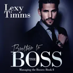 brother to the boss: managing the bosses series, book 8 (unabridged) audiobook cover image