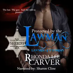 protected by the lawman: lawmen of wyoming, book 1 (unabridged) audiobook cover image