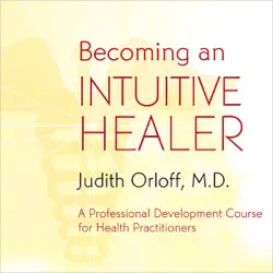 becoming an intuitive healer audiobook cover image